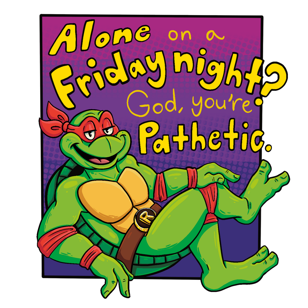 “Alone on a Friday Night?” Sticker